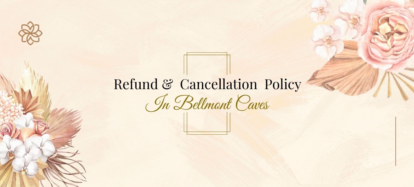 refund & cancellation banner Bellmont Cave